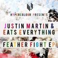 Justin Martin & Eats Everything
