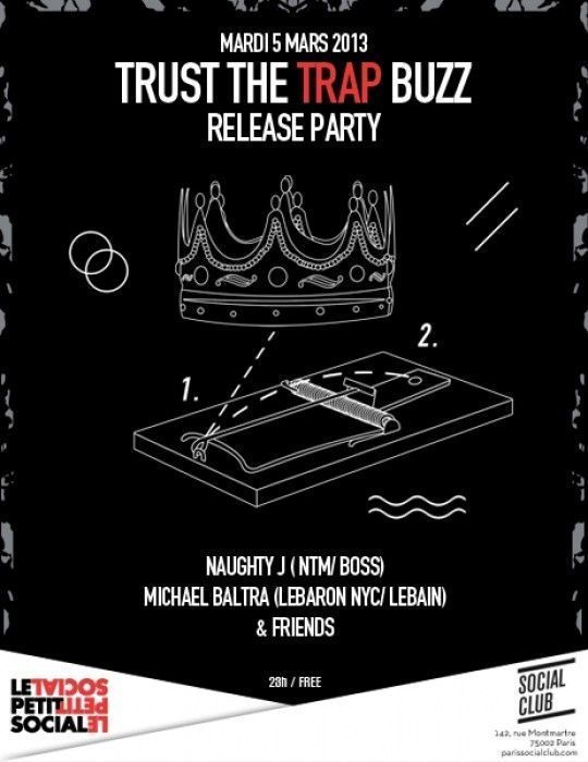 TRUST THE BUZZ w/ NAUGHTY J @ LE SOCIAL CLUB