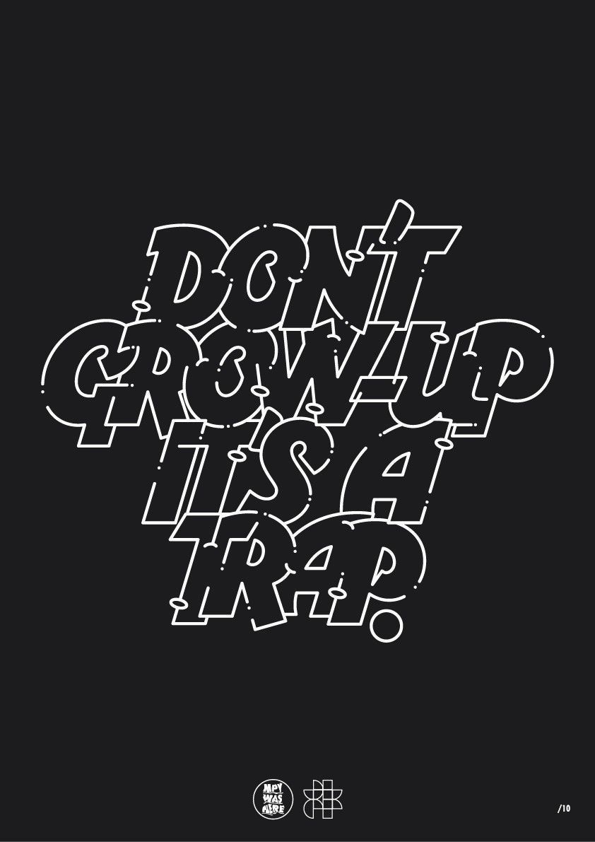 don't grow up it's a trap MPY
