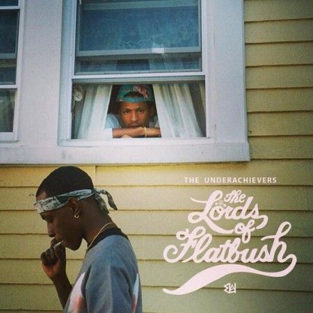The-Underachievers-The-Lords-Of-Flatbush