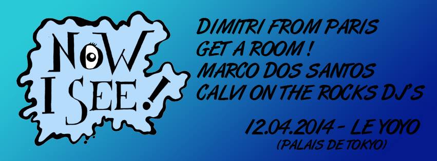 Now I See - YOYO - Get a room ! - Marco Dos Santos - Calvi on the rocks Dj's