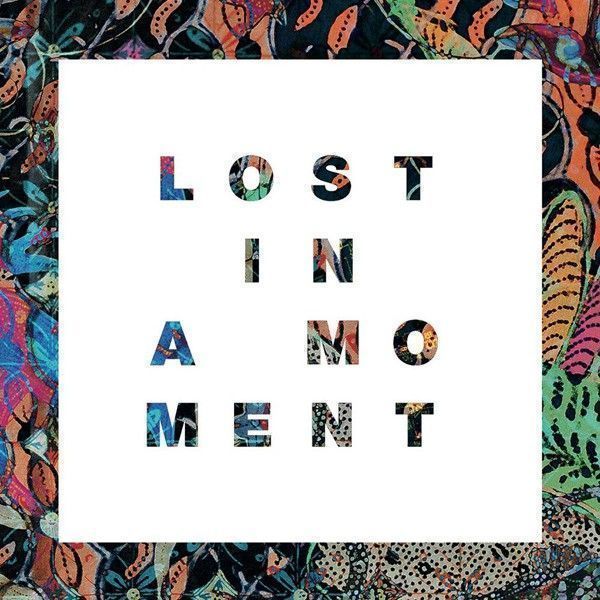 Lost in a moment