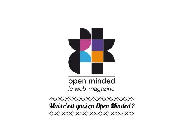 Open Minded ouverture
