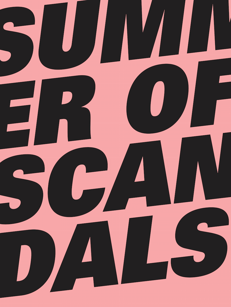 Summer of Scandals