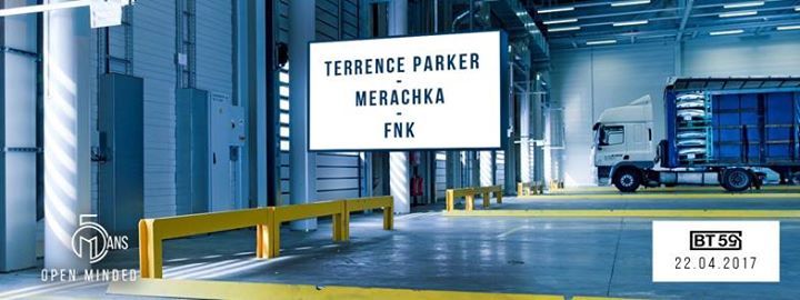 Open Minded Party : Terrence Parker, Merachka & FNK