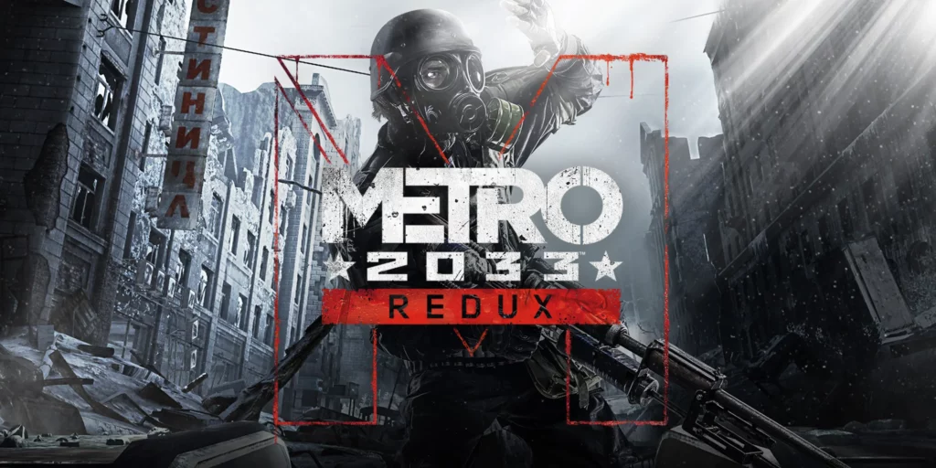 Métro 2033 Redux