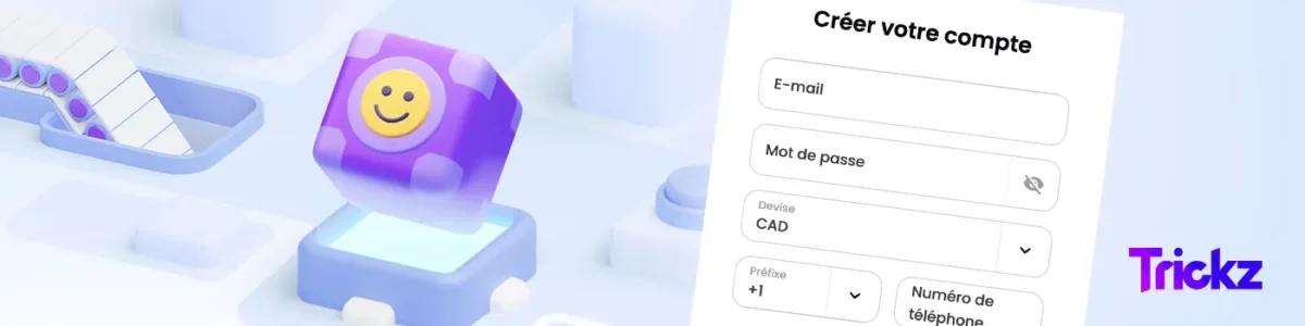 s’inscrire sur le casino Trickz
